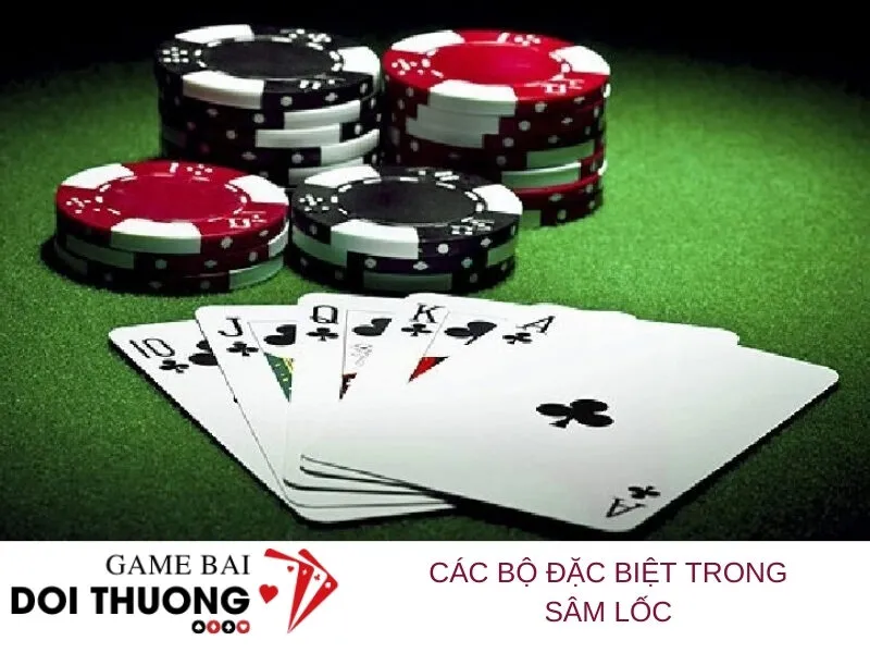 Các bộ đặc biệt trong Sâm Lốc